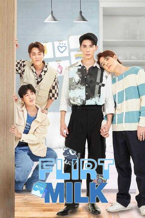 Flirt Milk: Yêu Vị Sữa Tươi