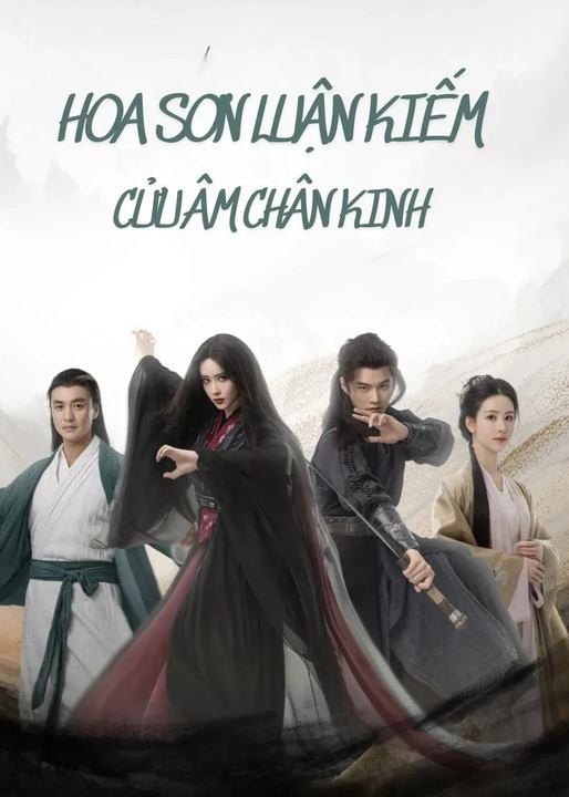 Hoa Sơn Luận Kiếm: Cửu Âm Chân Kinh