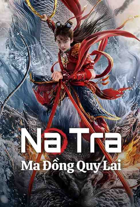 Na Tra: Ma Đồng Trở Lại